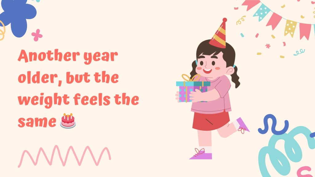 Another year older, but the weight feels the same 🎂