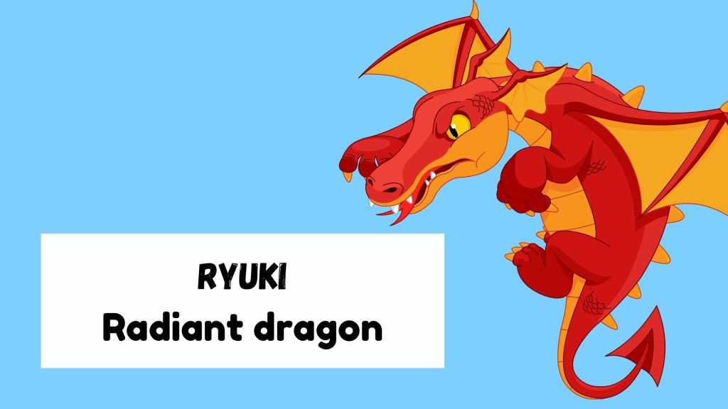 Ryuki
Radiant dragon