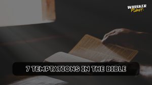 7 Temptations in the Bible: Stories, Lessons & What They Mean Today