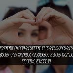 110+ Sweet & Heartfelt Paragraphs to Send to Your Crush and Make Them Smile