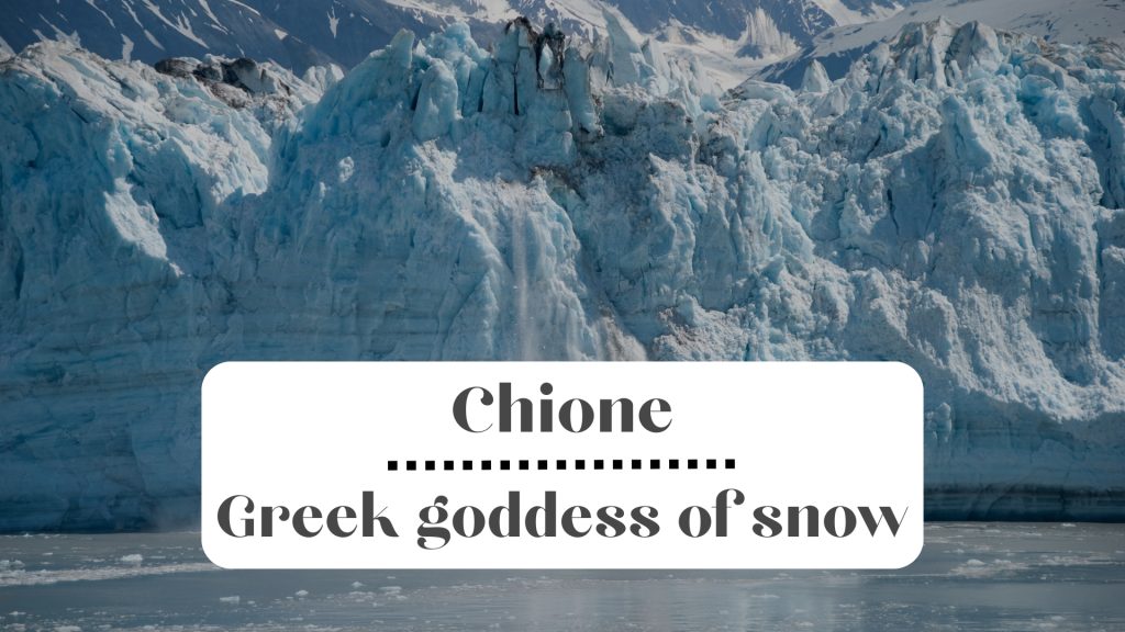 Chione - Greek goddess of snow