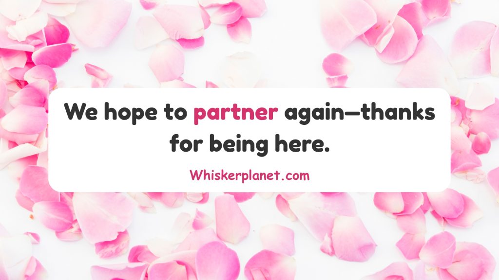 We hope to partner again—thanks for being here.