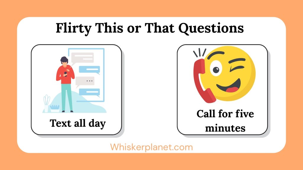 Flirty This or That Questions