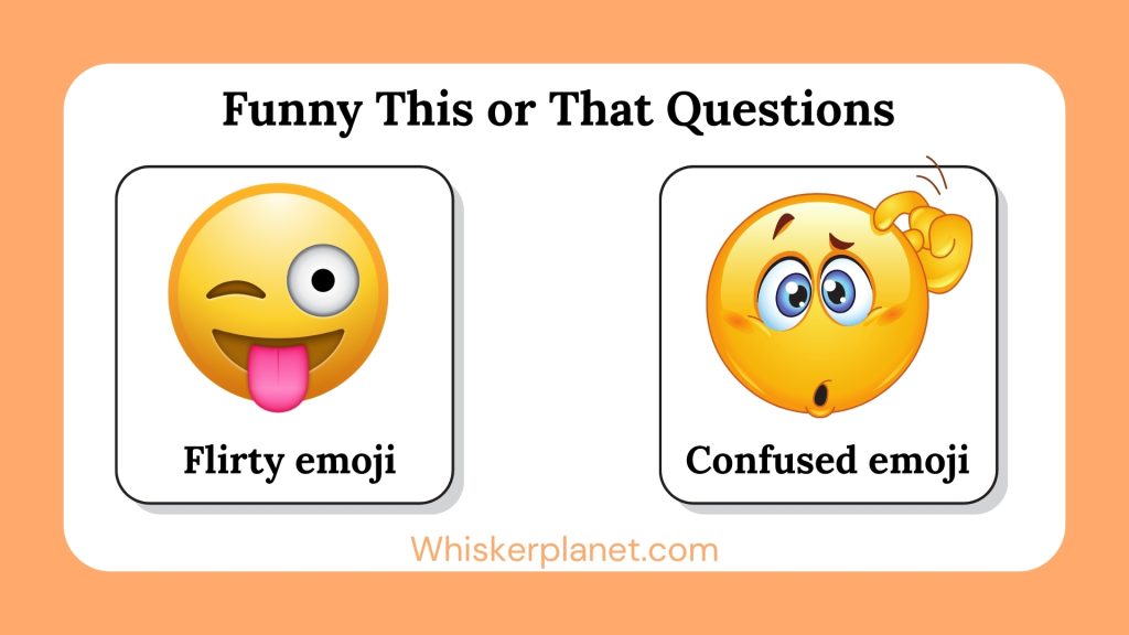 Funny This or That Questions