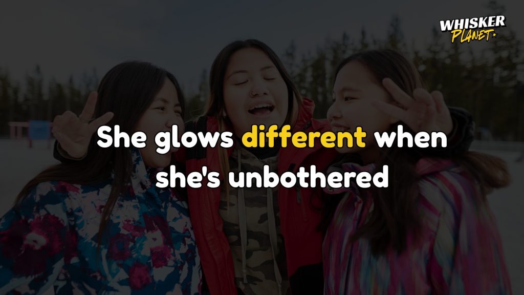 She glows different when she's unbothered.