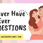 320+ Never Have I Ever Questions for Couples (Fun & Flirty)