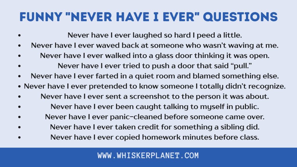 Funny "Never Have I Ever" Questions