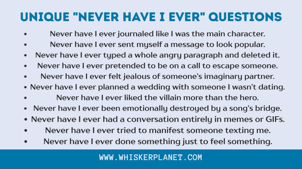 Unique "Never Have I Ever" Questions