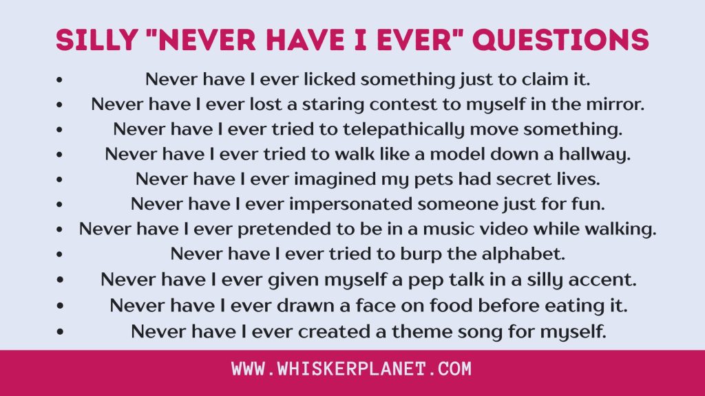 Silly "Never Have I Ever" Questions