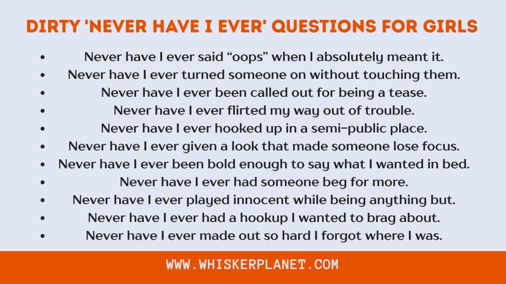 Dirty 'Never Have I Ever' Questions for Girls