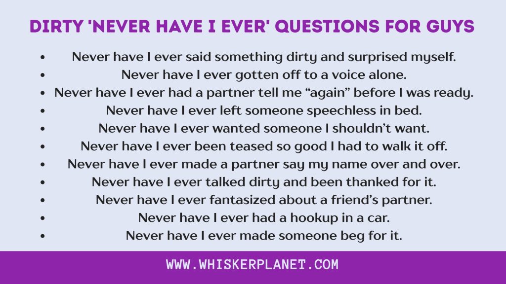Dirty 'Never Have I Ever' Questions for Guys